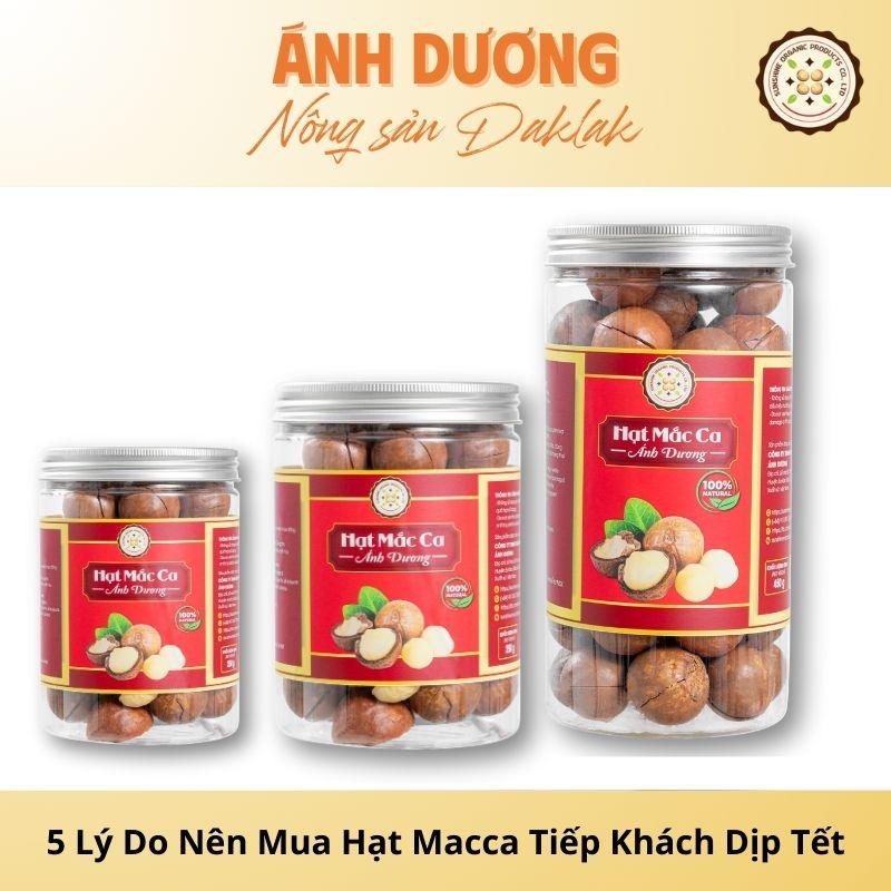 5 Reasons Should Buy Macadamia Nuts to Reception Guests During Tet